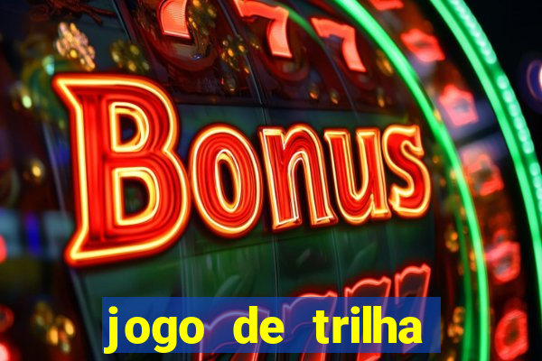 jogo de trilha para imprimir